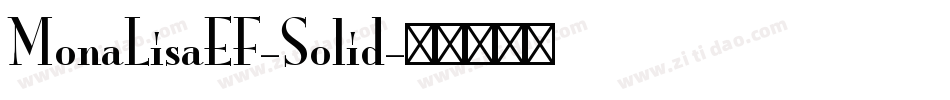 MonaLisaEF-Solid字体转换