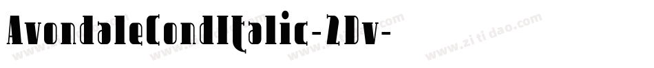 AvondaleCondItalic-2Dv字体转换