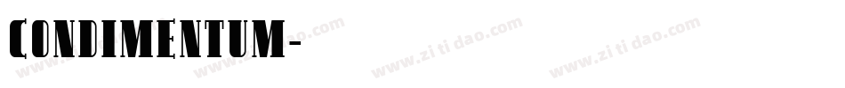 CONDIMENTUM字体转换