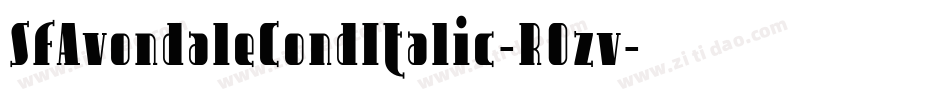 SfAvondaleCondItalic-R0zv字体转换