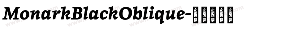 MonarkBlackOblique字体转换