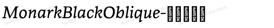 MonarkBlackOblique字体转换