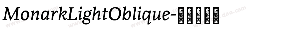 MonarkLightOblique字体转换