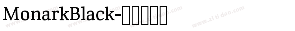 MonarkBlack字体转换