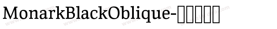 MonarkBlackOblique字体转换