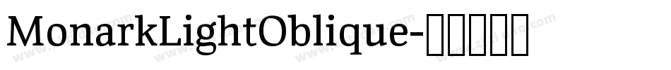 MonarkLightOblique字体转换