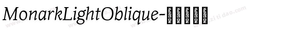 MonarkLightOblique字体转换