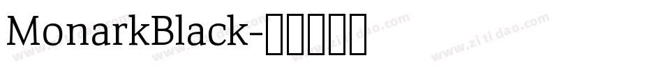 MonarkBlack字体转换