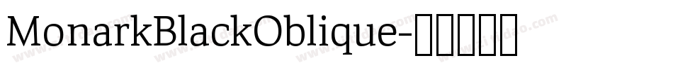 MonarkBlackOblique字体转换