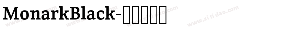 MonarkBlack字体转换