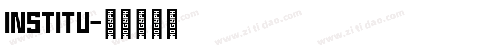 INSTITU字体转换