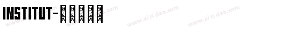 Institut字体转换