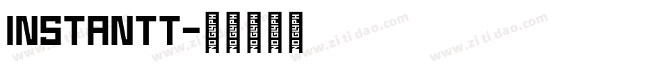 INSTANTT字体转换