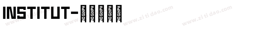 Institut字体转换