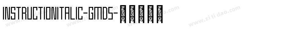 InstructionItalic-gMd5字体转换 InstructionItalic-gMd5字体转换