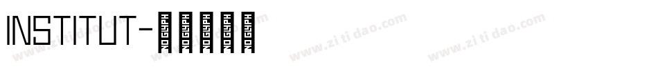 Institut字体转换