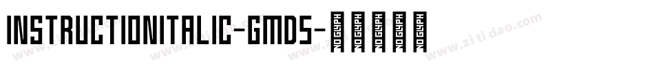 InstructionItalic-gMd5字体转换 InstructionItalic-gMd5字体转换