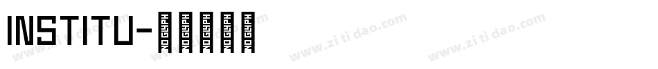 INSTITU字体转换