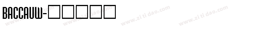 BACCAUW字体转换
