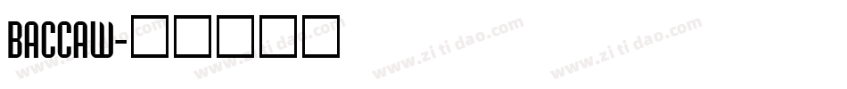 BACCAW字体转换