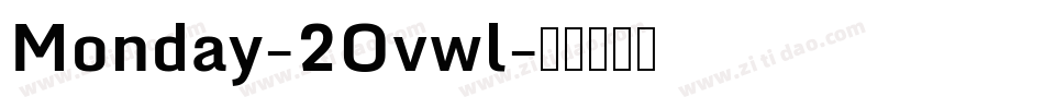 Monday-2Ovwl字体转换