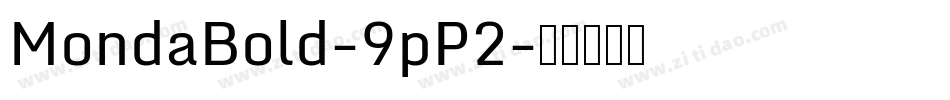 MondaBold-9pP2字体转换