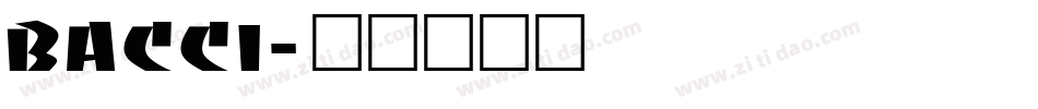 BACCI字体转换