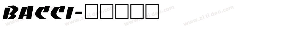BACCI字体转换