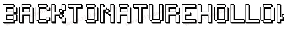 BackToNatureHollowInverse-rg3Ox字体转换