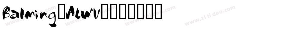 Balming-ALwV2字体转换