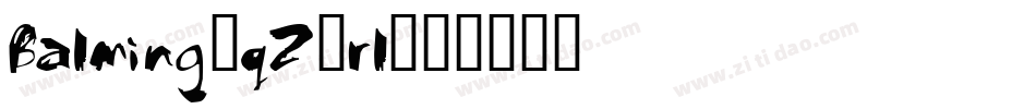 Balming-qZ3rl字体转换