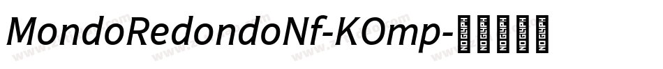 MondoRedondoNf-KOmp字体转换