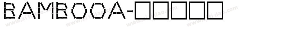 BAMBOOA字体转换