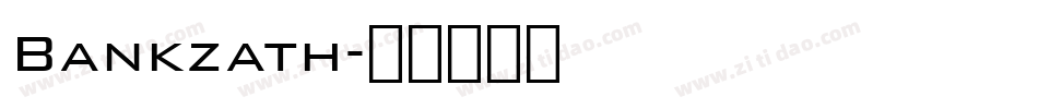 Bankzath字体转换