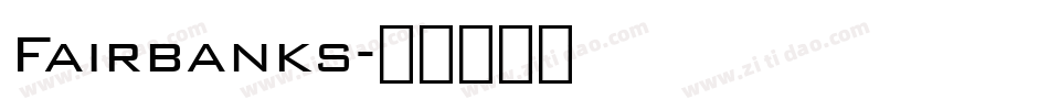 Fairbanks字体转换