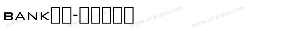 bank字库字体转换