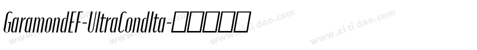 GaramondEF-UltraCondIta字体转换
