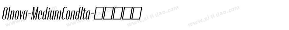 Olnova-MediumCondIta字体转换