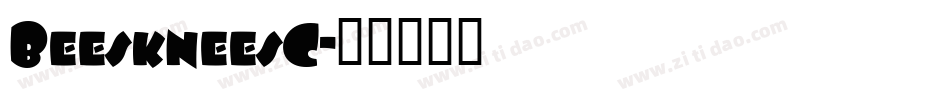 BeeskneesC字体转换