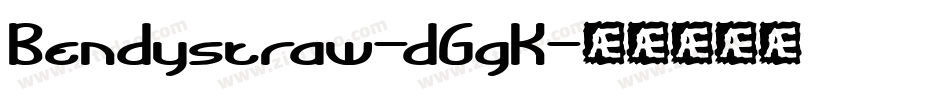 Bendystraw-dGgK字体转换