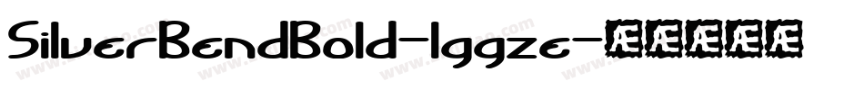 SilverBendBold-lggze字体转换