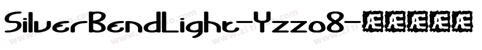 SilverBendLight-Yzzo8字体转换