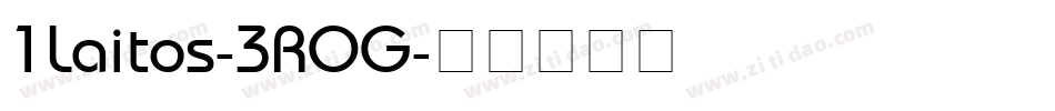 1Laitos-3ROG字体转换