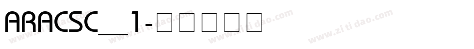 ARACSC__1字体转换