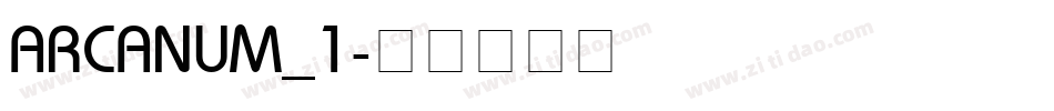 ARCANUM_1字体转换