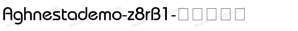 Aghnestademo-z8rB1字体转换