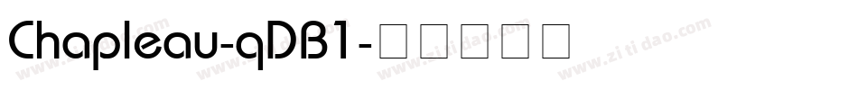 Chapleau-qDB1字体转换