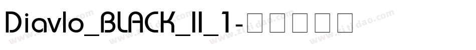 Diavlo_BLACK_II_1字体转换