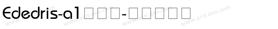 Ededris-a1转换器字体转换