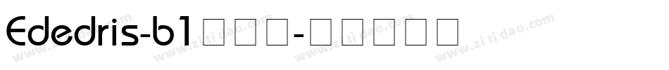 Ededris-b1转换器字体转换